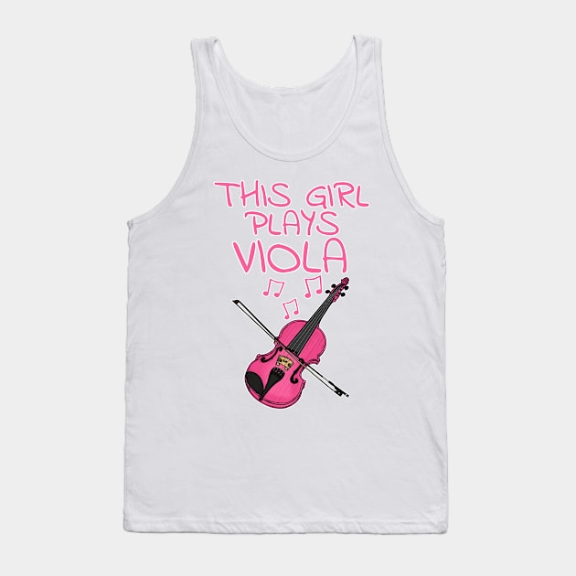 This Girl Plays Viola, Female Violist, String Musician Tank Top by doodlerob